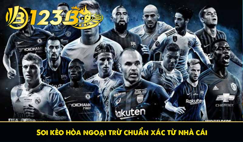 Kèo hòa ngoại trừ là gì? Hướng dẫn soi kèo Draw No Bet 8 Soi kèo hòa ngoại trừ chuẩn xác từ nhà cái